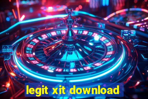 legit xit download